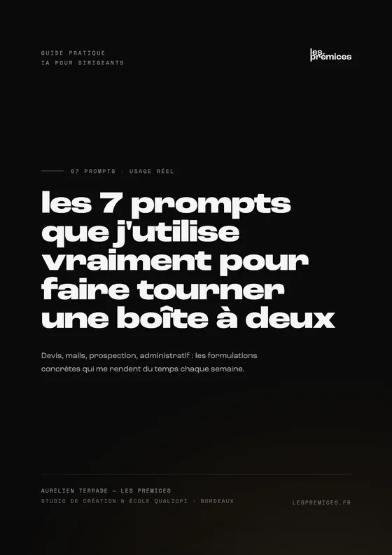 Couverture du guide « Les 7 prompts que j'utilise vraiment » — Les Prémices