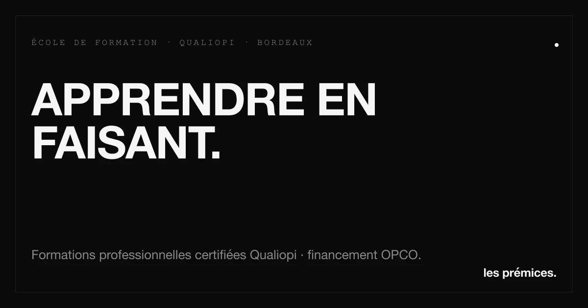 Aperçu — Formations professionnelles Qualiopi à Bordeaux